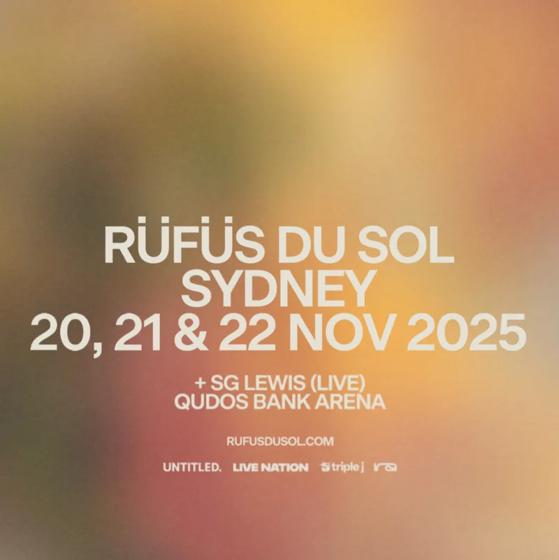 Rufus Du Sol Sydney 2025