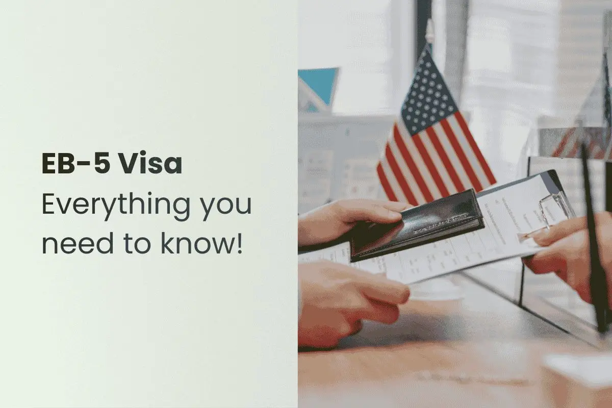 What Is the EB-5 Visa for Indians? Eligibility, Steps & Processing Timeline