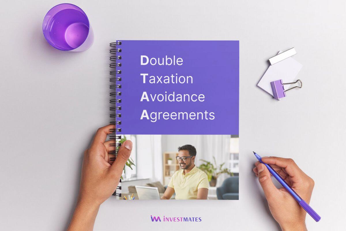 DTAA for NRIs: Meaning, Benefits & How to Claim in 2026
