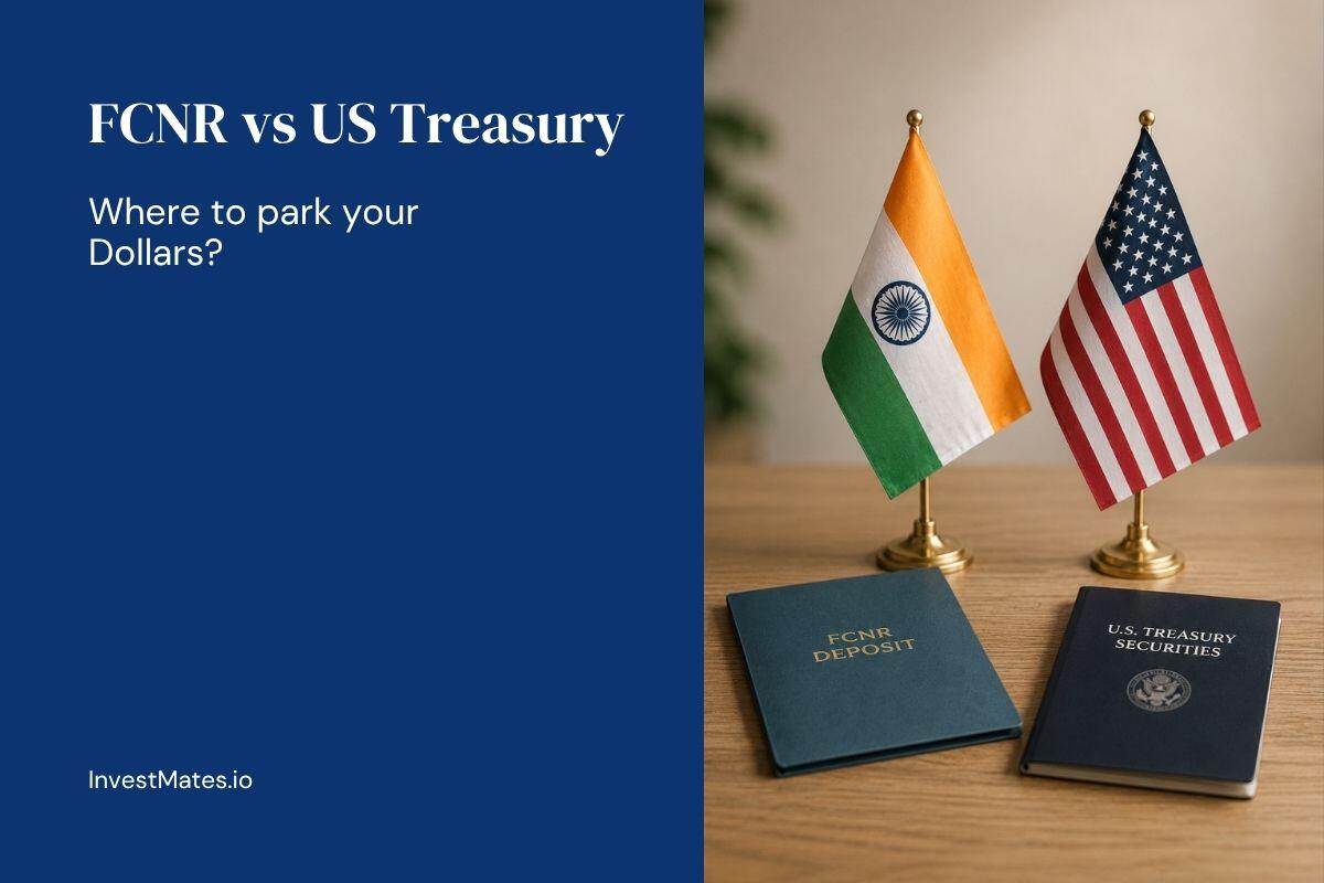 FCNR vs US Treasury: Which Is Best for Parking Your Dollars?