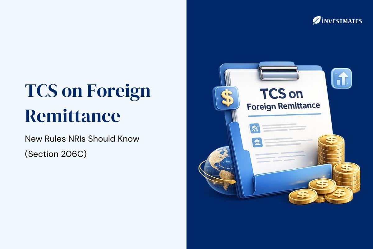 TCS on Foreign Remittance: New Rules NRIs Should Know