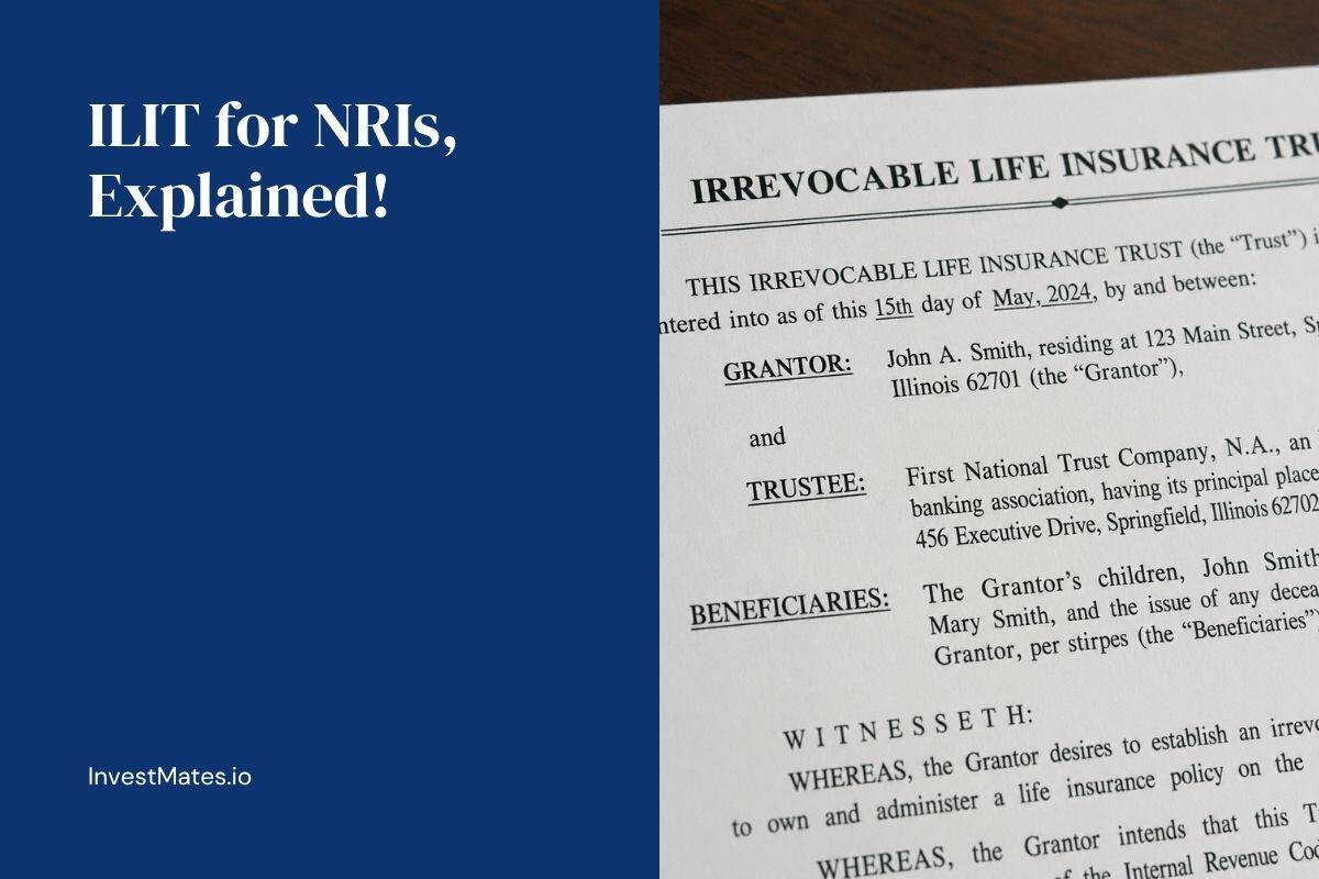 ILIT for NRIs: Do You Actually Need One?