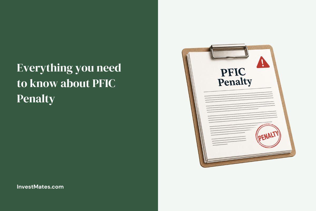 PFIC Penalty: What happens if you never filed Form 8621