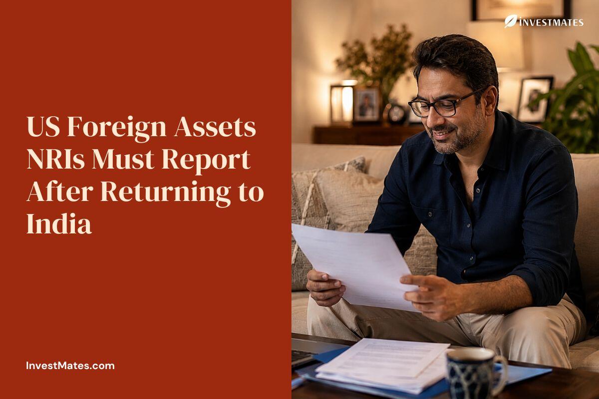 Foreign Assets NRIs Must Disclose after Returning from The US