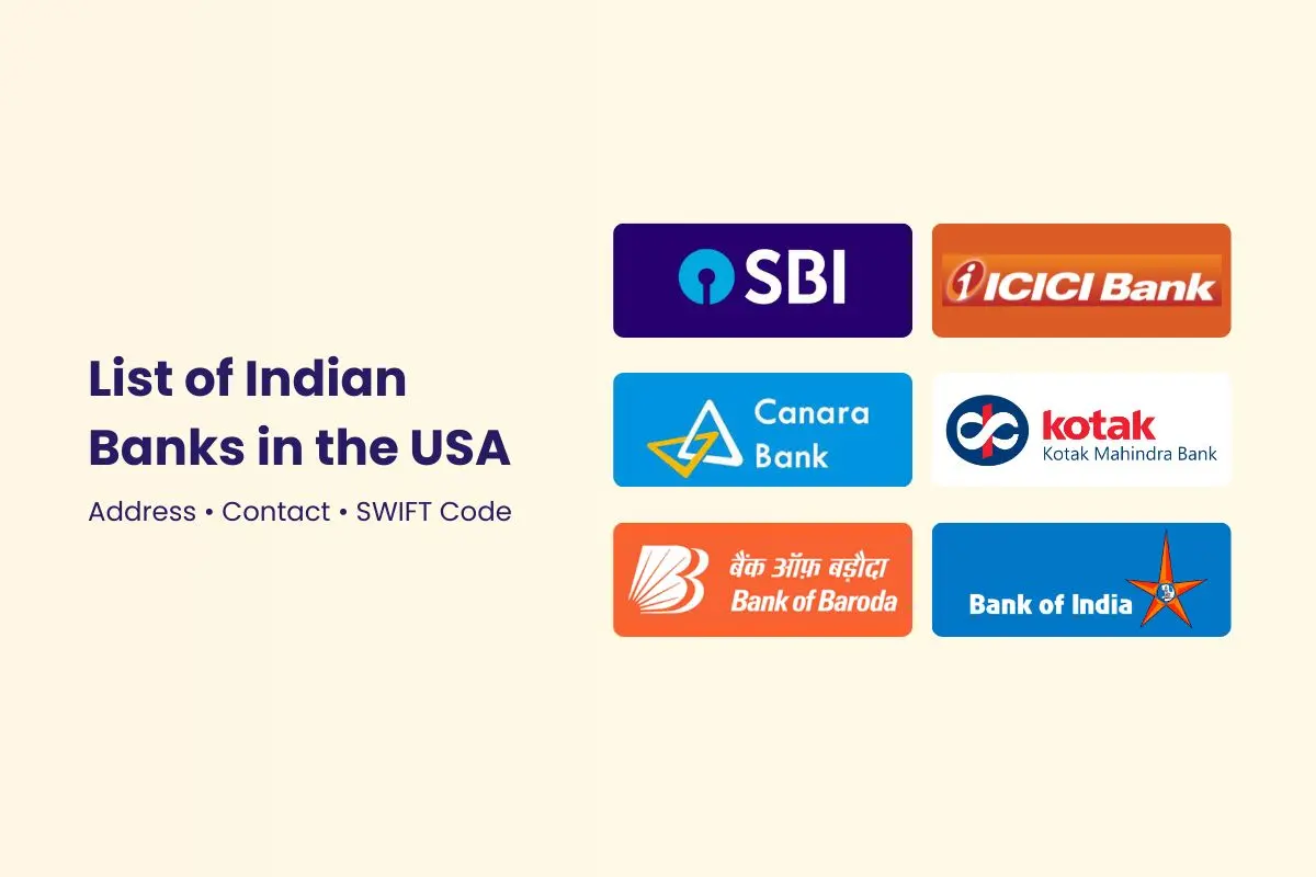 List of Indian Banks in the USA: Branches, Locations & Swift Code