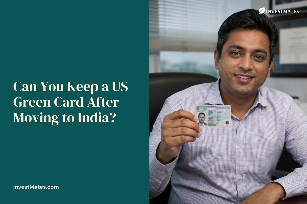 Can You Keep a US Green Card After Moving to India? Explained