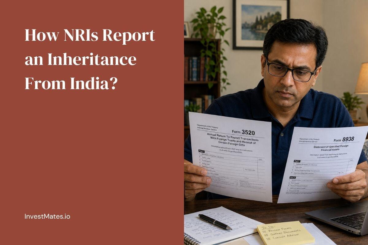 How NRIs can File IRS Form 3520 and 8938 for an Inheritance from India