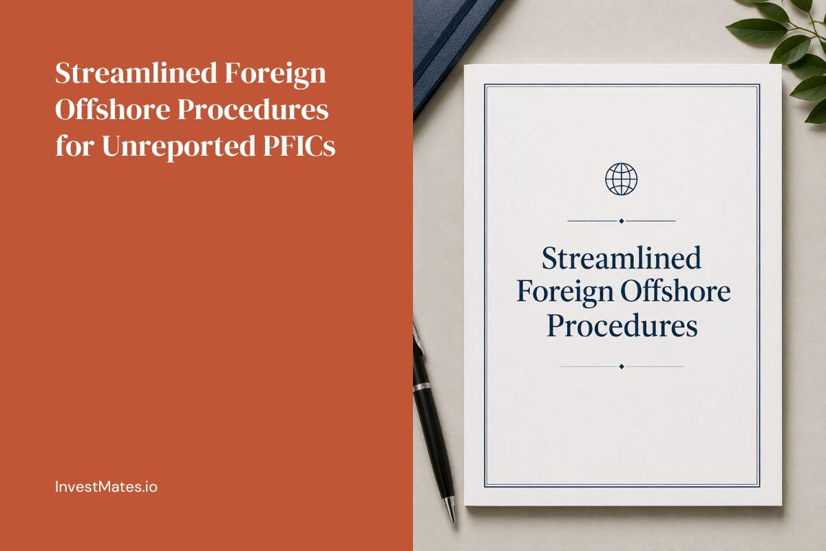 Streamlined Foreign Offshore Procedures for NRIs PFIC Filings