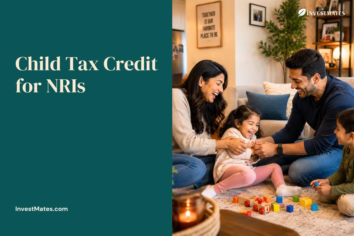 Child Tax Credit for NRIs: Who Qualifies and How to Claim