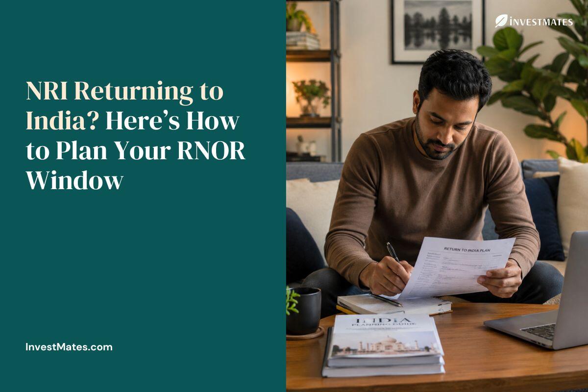 How NRIs Returning to India Can Plan Their RNOR Window