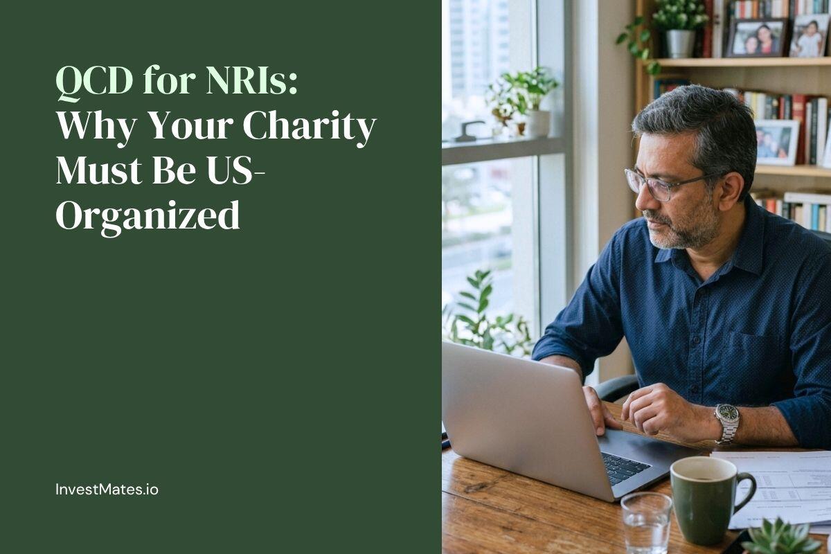 QCD for NRIs: How Retired NRIs can cut RMD tax on a large 401(k) or IRA
