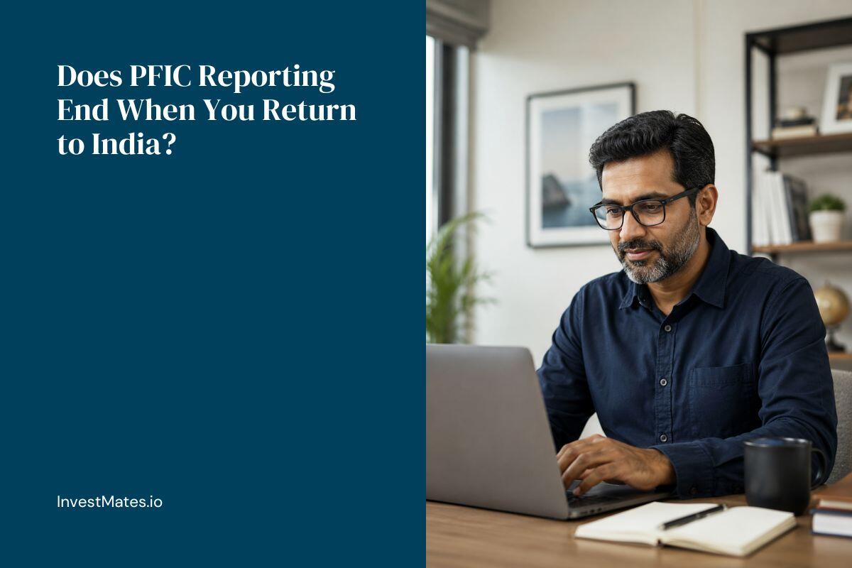 Do NRIs need to report PFICs after returning to India?