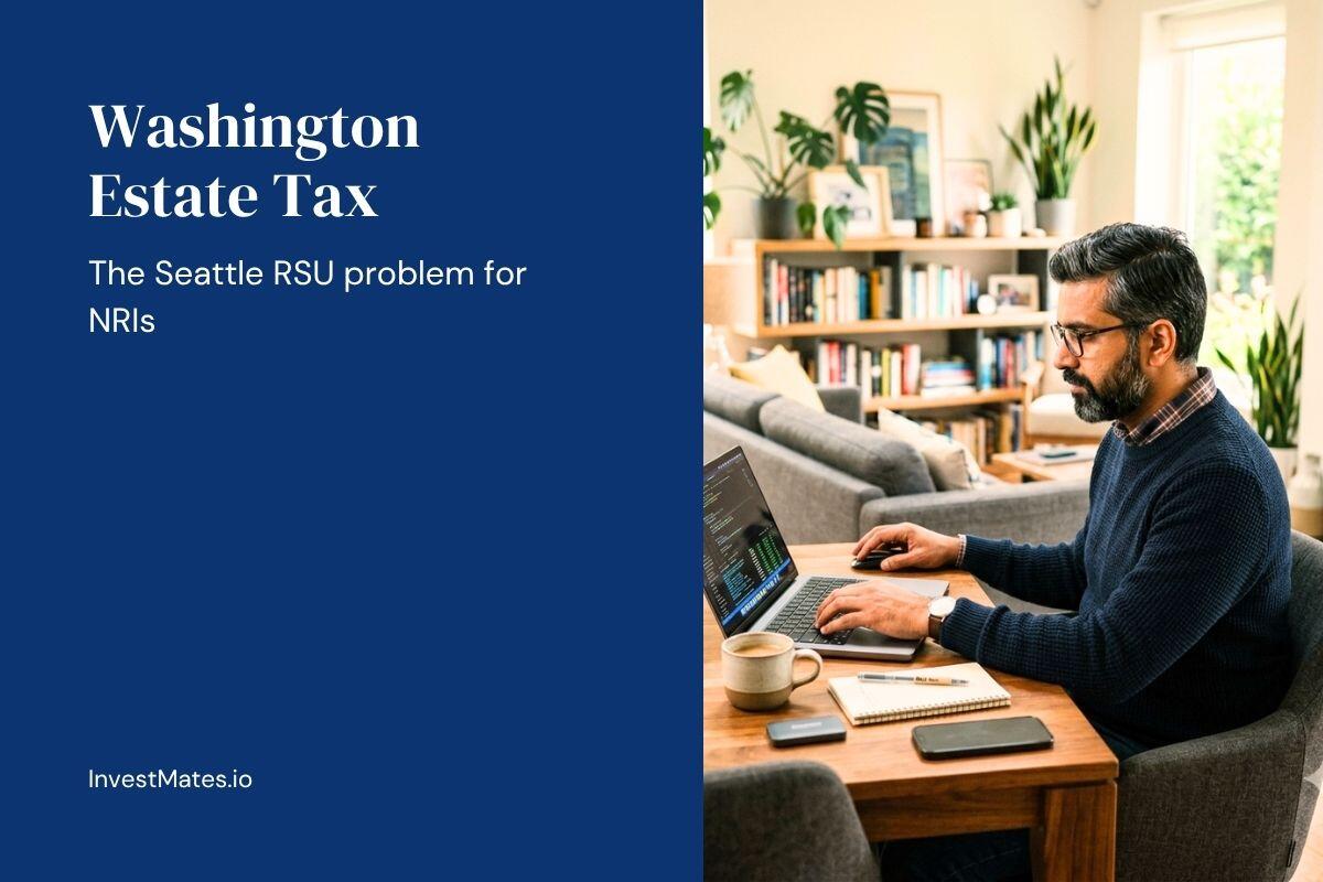 Washington Estate Tax: The Seattle RSU problem for NRIs