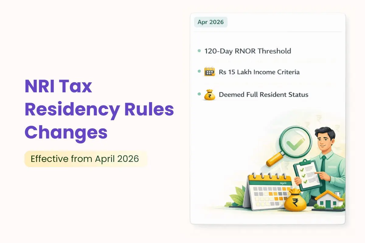 Tax Residency Rules for NRIs: What Changes from April 2026