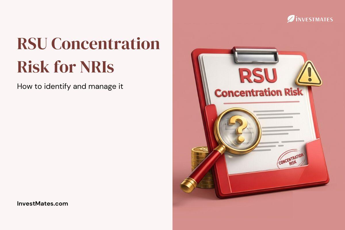 RSU Concentration Risk for NRIs: How to Identify and Manage It?
