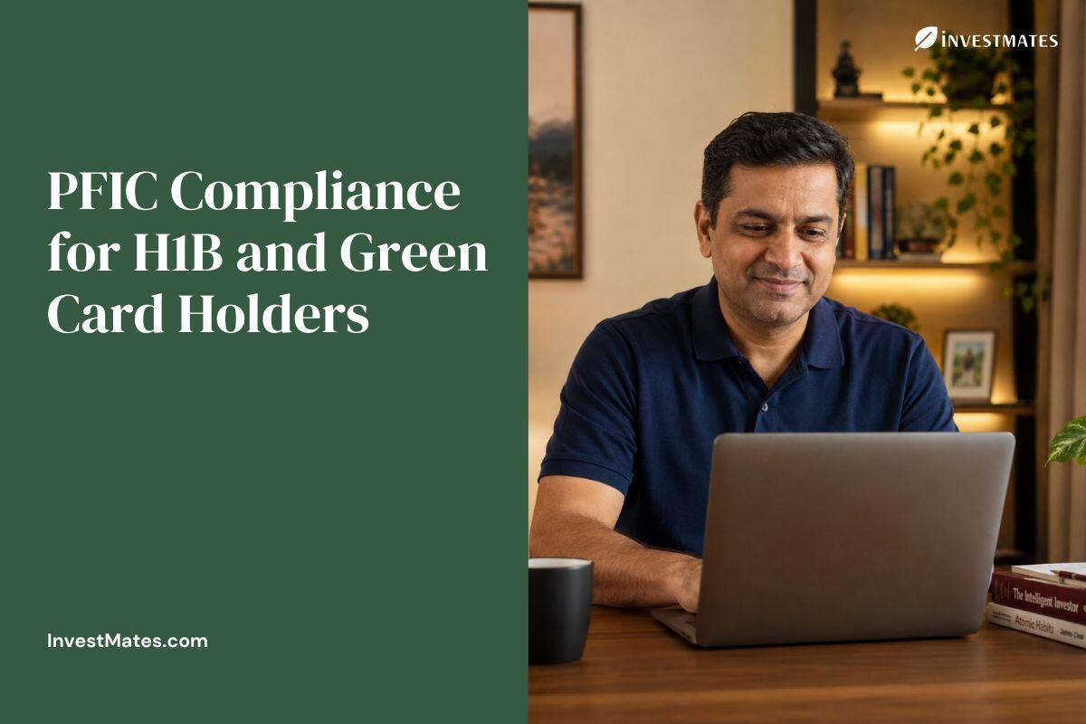 Learn the PFIC Compliance for H1B and Green Card Holders
