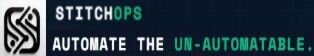 StitchOps — Automate the un-automatable