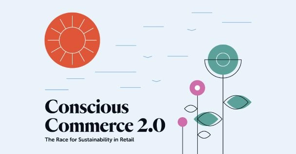 Conscious Commerce 2.0 - The Race for Sustainability in Retail