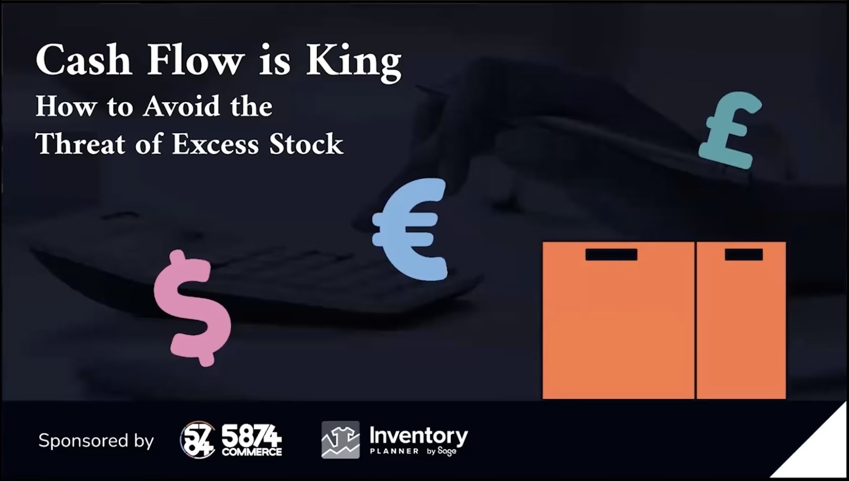 Cash Flow is King: How to Avoid the Threat of Excess Stock