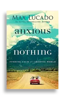 anxious for nothing