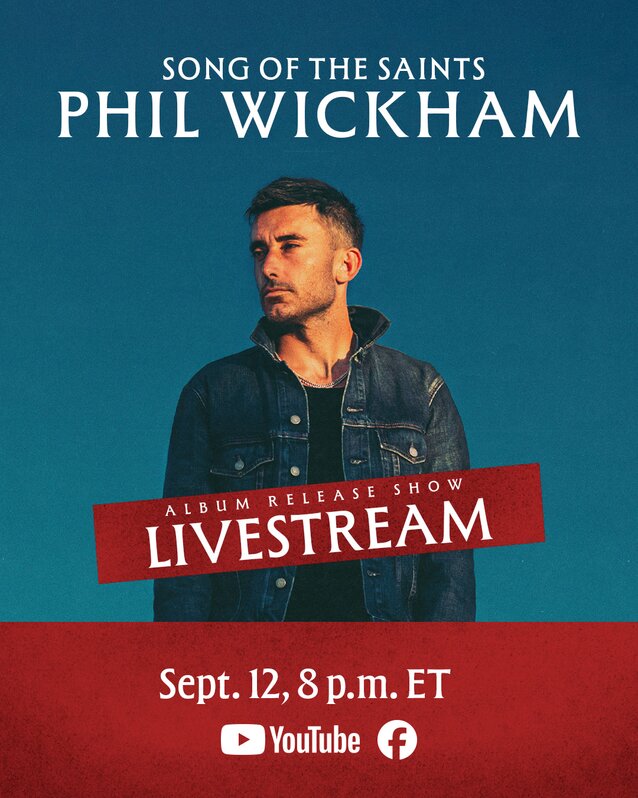 Song of the Saints - Phil Wickham Album Release Show Livestream