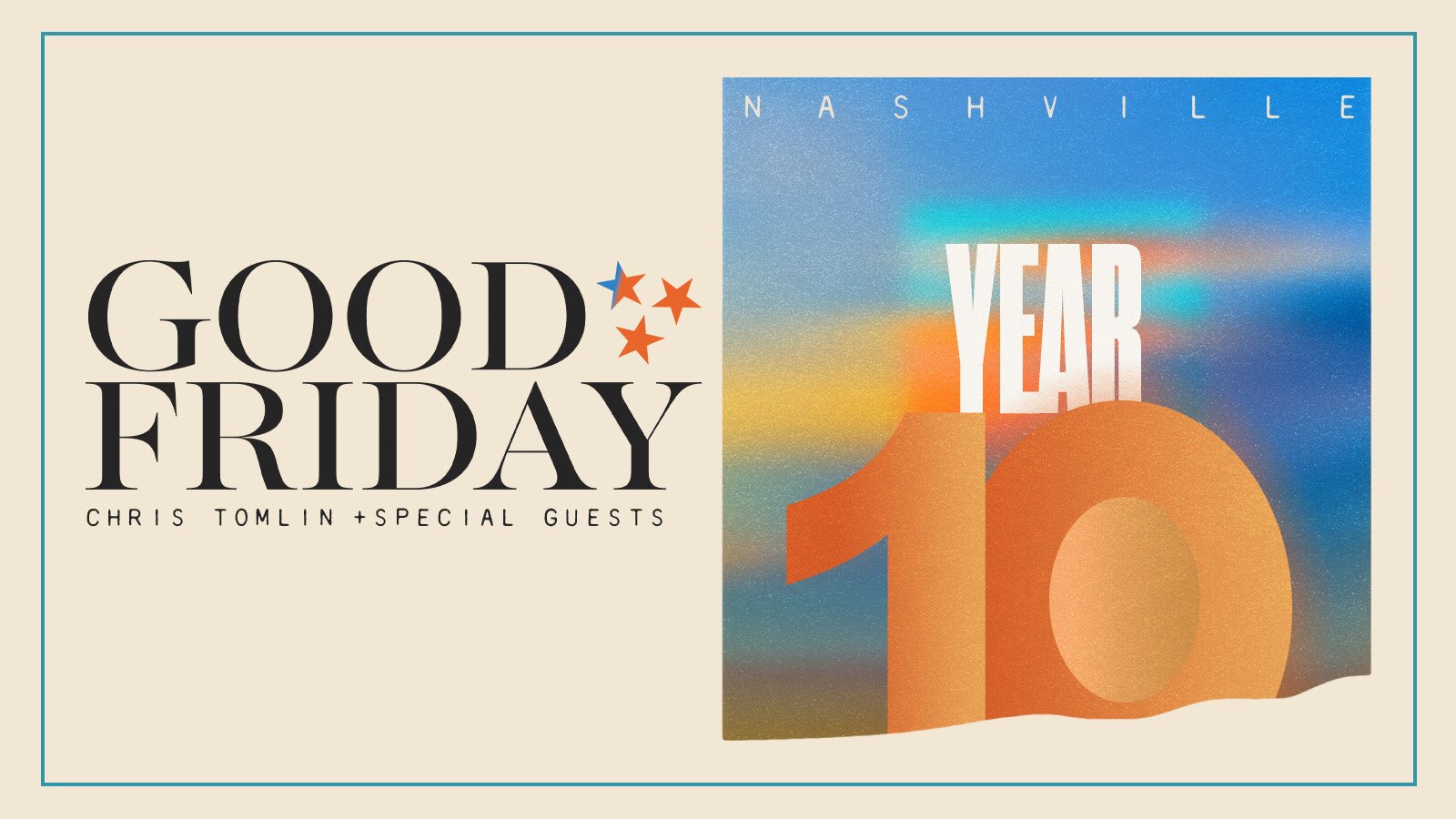 Good Friday Nashville with Chris Tomlin & Special Guests