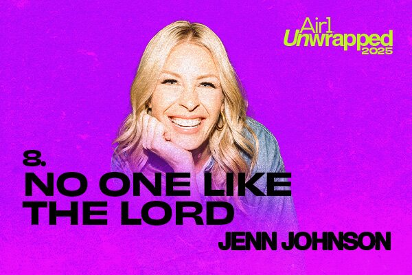 Air1 Unwrapped #8 "No One Like The Lord" Jenn Johnson
