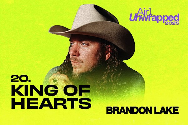Air1 Unwrapped - 20: "King of Hearts" Brandon Lake