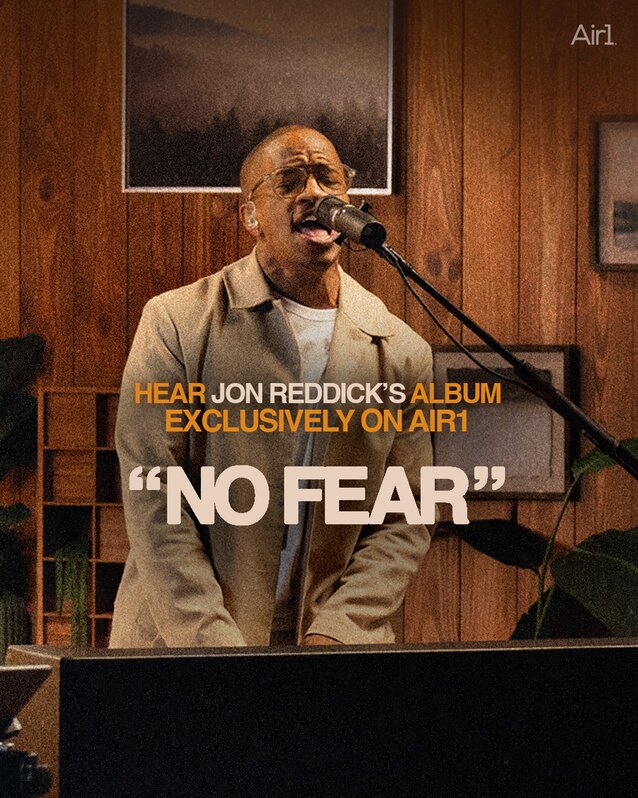 Hear Jon Reddick's Album Exclusively on Air1 "No Fear"