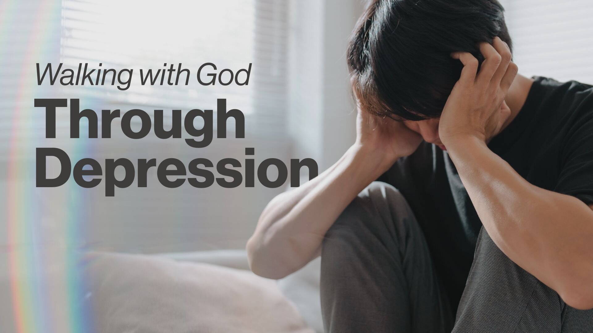 Walking with God Through Depression