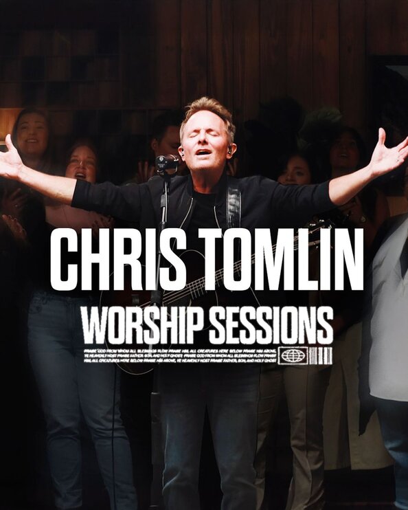 Chris Tomlin Worship Sessions