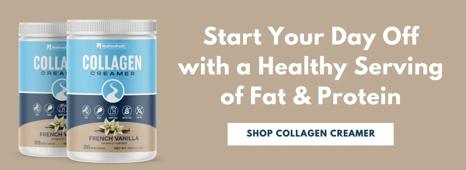 Start Your Day Off with a Healthy Serving of Fat & Protein with NativePath Collagen & MCT Creamer