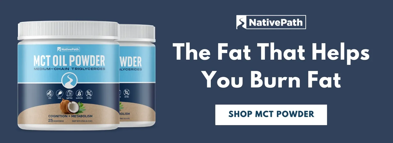 The Fat That Helps You Burn Fat: Shop NativePath MCT Powder