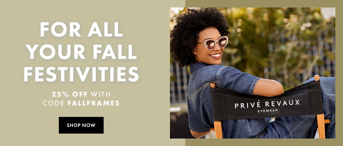 Say Hello To Fall! 25% Off SITEWIDE. Use code FALLFRAMES. Exclusions apply.