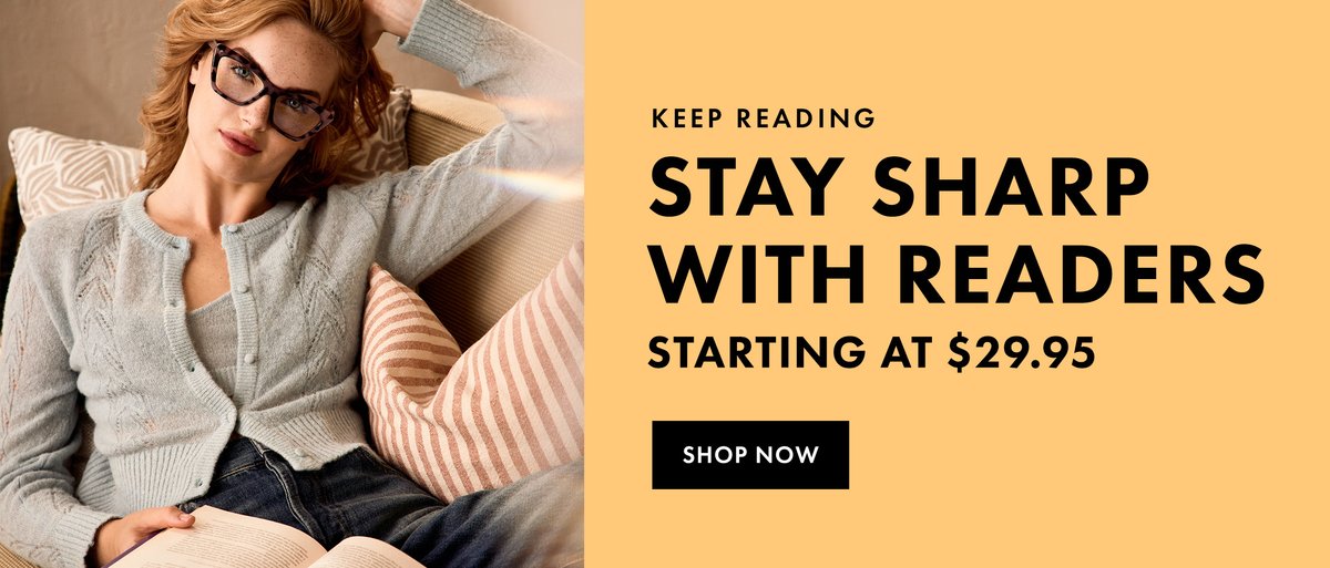 Keep Reading. Stay Sharp with Readers
