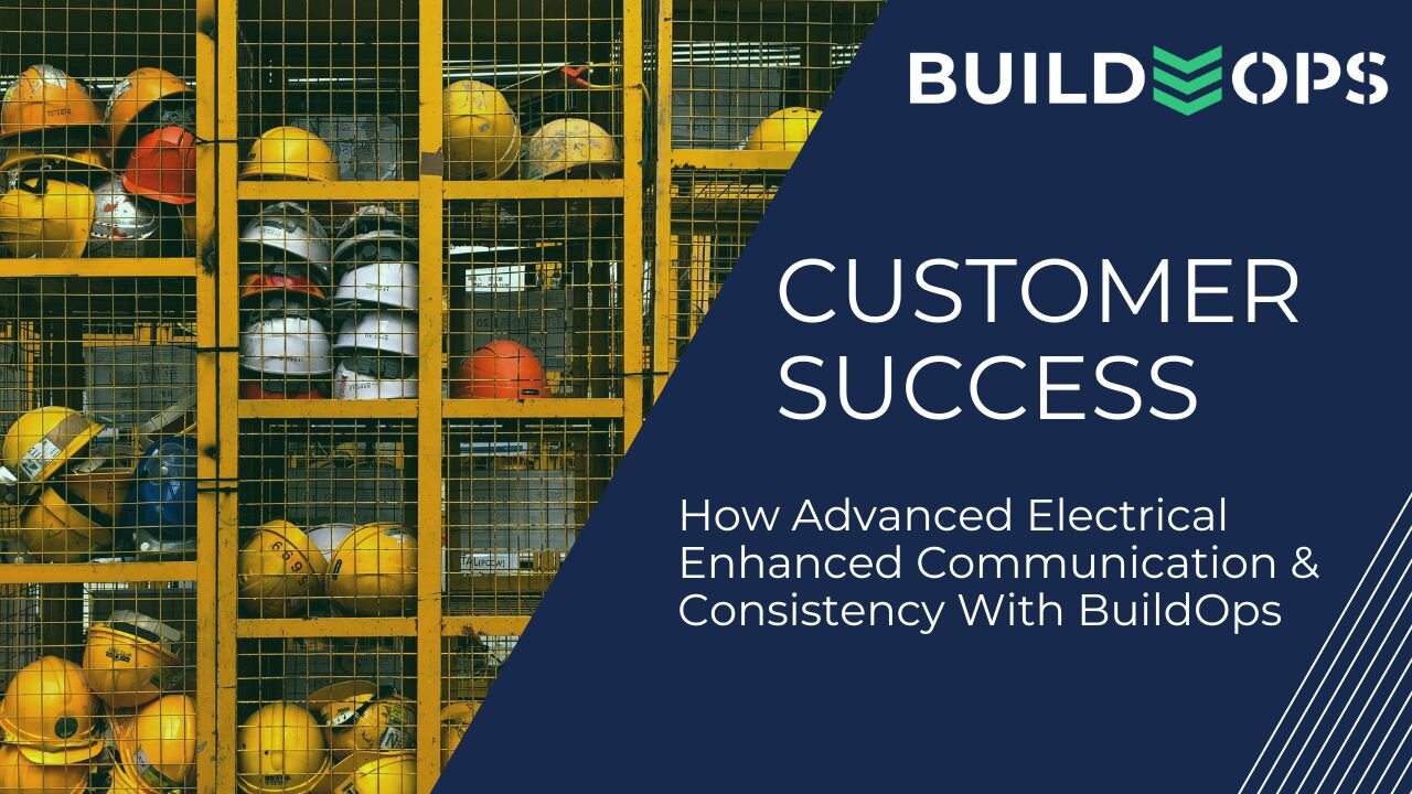 How Advanced Electrical Enhanced Communication & Consistency With BuildOps image