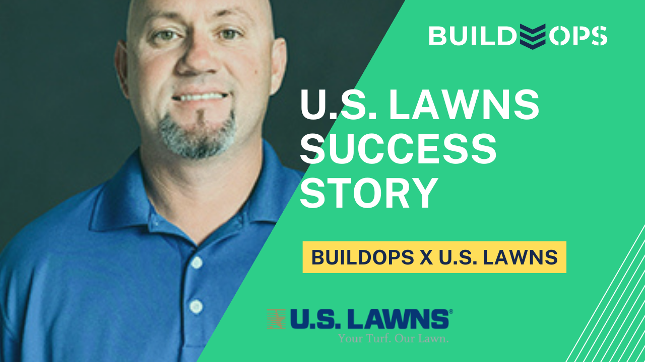BuildOps x U.S. Lawns Commercial Lawncare Success Story image