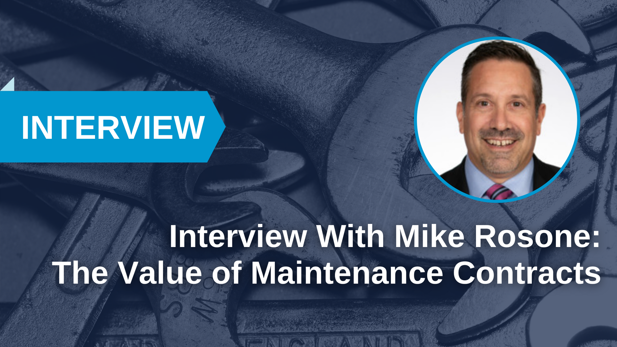 The Value of Maintenance Contracts with Mike Rosone_image