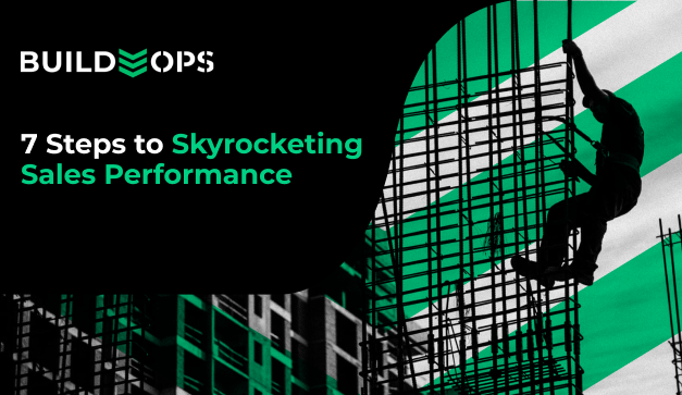 7 Steps to Skyrocketing Sales Performance for Commercial Contractors_image
