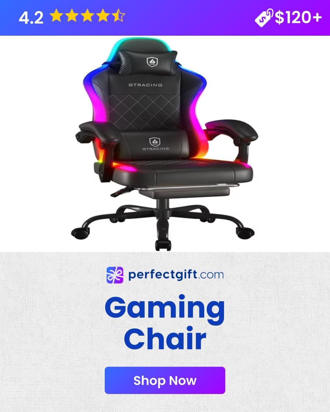 Gaming chair with RGB lights, rated 4.2 stars, priced over $120. PerfectGift.com offers a "Shop Now" button below.