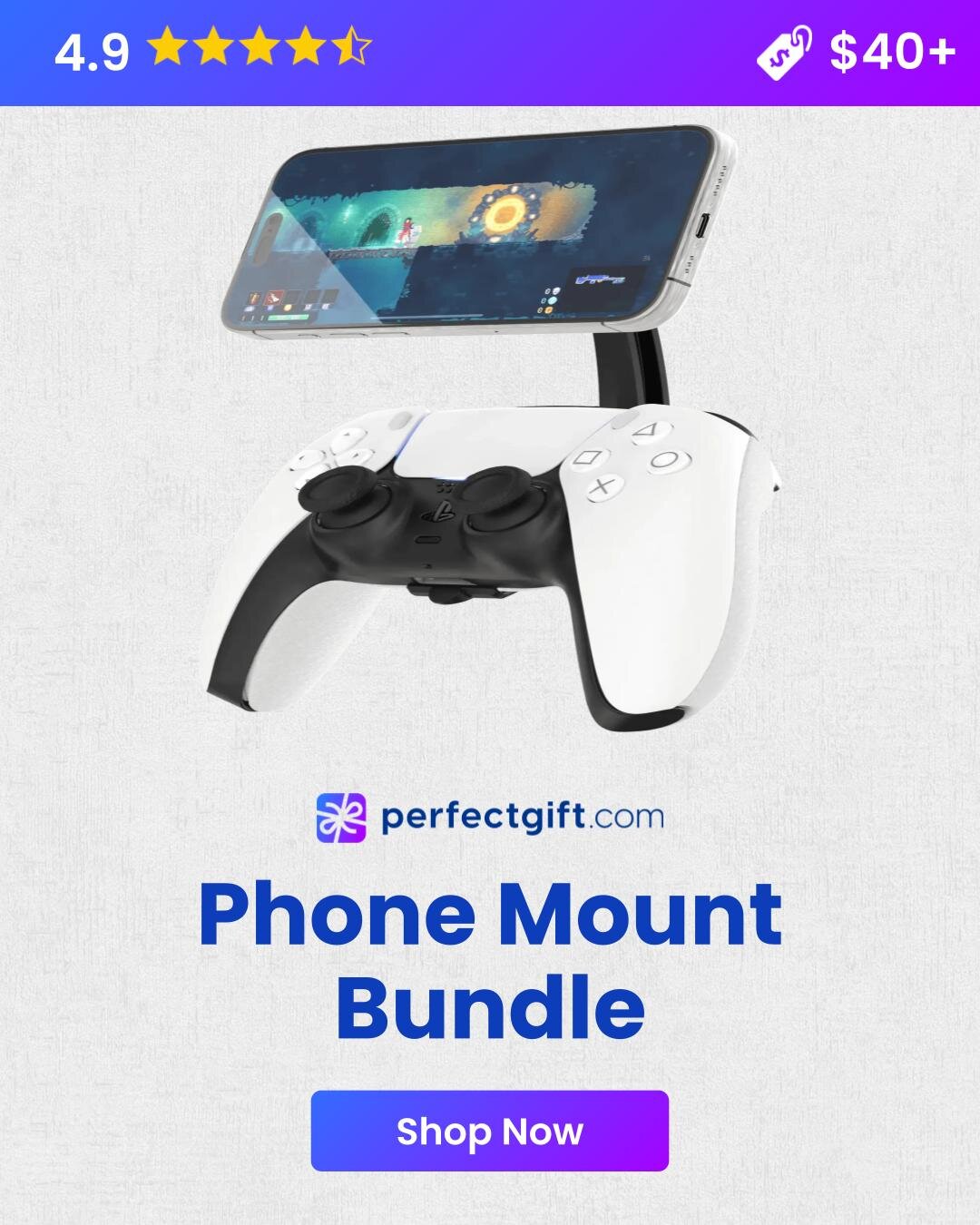 Phone mount bundle with game controller and smartphone, rated 4.9 stars, priced $40+, available at perfectgift.com.