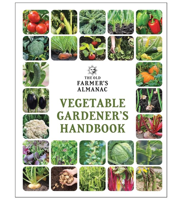 Old Farmer’s Almanac Vegetable Gardener’s Handbook