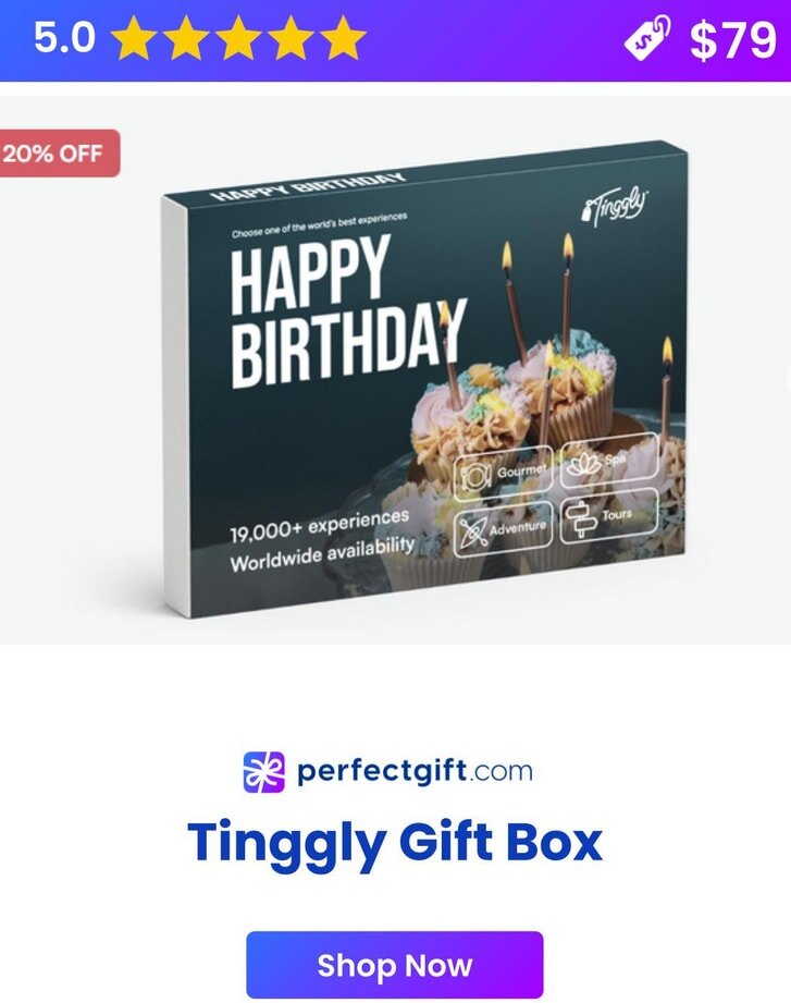Tinggly Gift Box with "Happy Birthday" text, 20% off, $79, offers 19,000+ experiences. Perfect for gourmet, spa, adventure, tours.