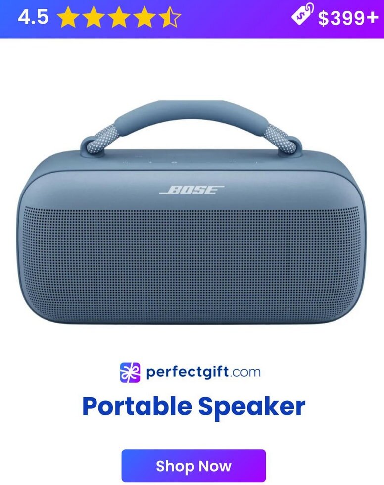 Blue Bose portable speaker with handle, rated 4.5 stars, priced at $399+. Available at perfectgift.com. Shop now button below.