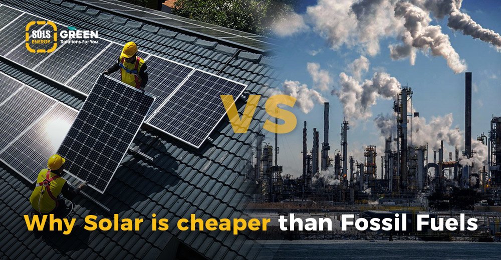 Why is Solar Cheaper than Fossil Fuels?