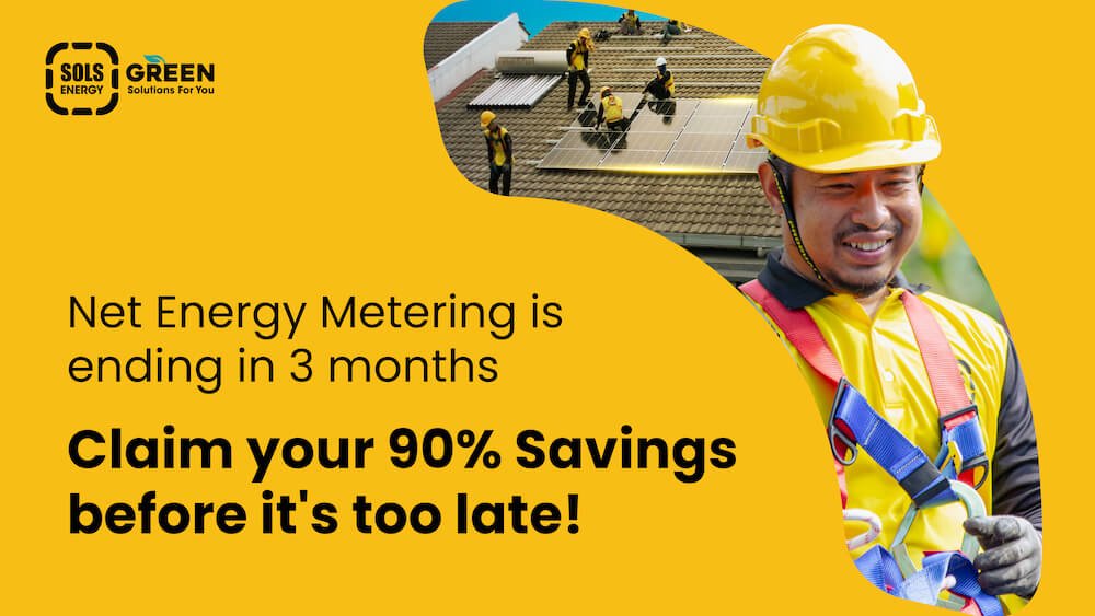 Solar up your roof before net metering 3.0 ends on 31 December 2023