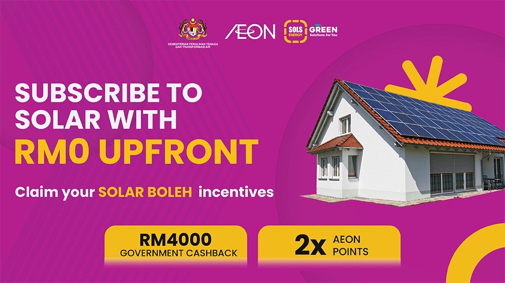 Head to your closest AEON Retail Mall To Subscribe To Your Home Solar PV System!