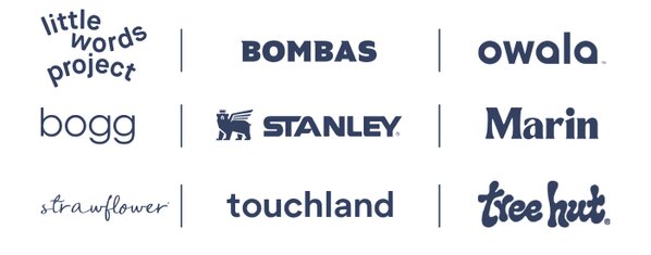 Little Words Project [Logo] | Bombas [Logo] | Owala [Logo] | Tree Hut [Logo] | Bogg [Logo] | Stanley [Logo] | Touchland [Logo] | Marin [Logo] | Strawflower [Logo]
