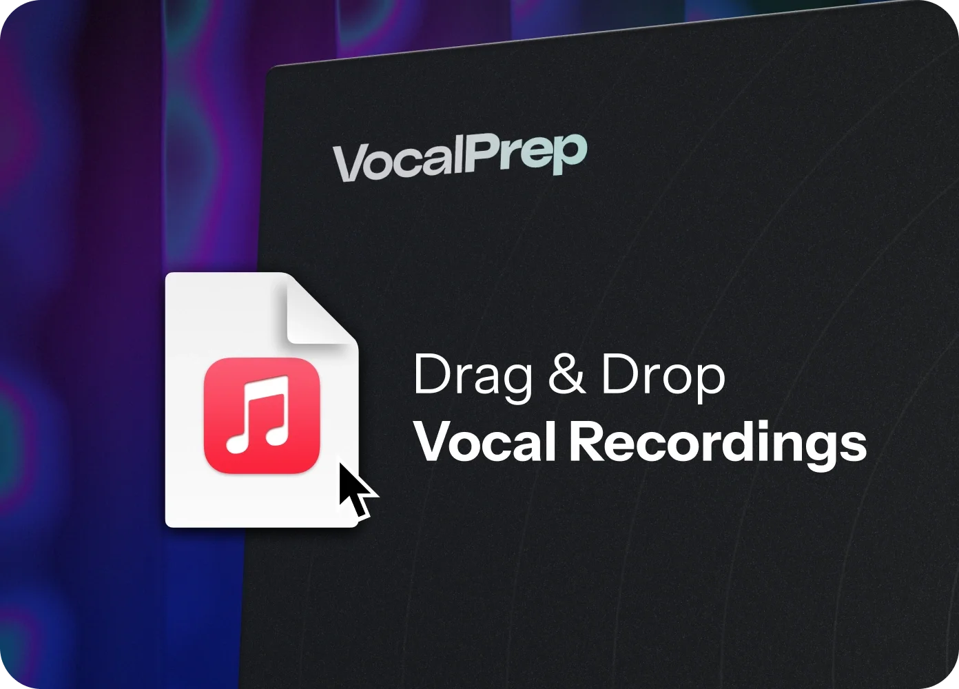 Vocal Prep drag and drop audio file