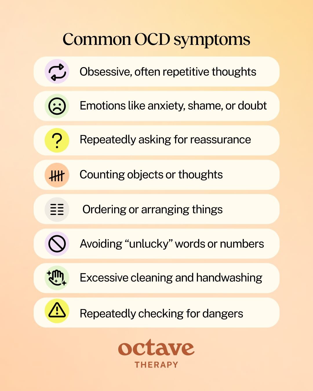 An infographic titled “Common OCD symptoms” by Octave Therapy. It lists eight hallmark signs of obsessive-compulsive disorder in a clean, pastel-toned design: obsessive or repetitive thoughts, emotions such as anxiety, shame, or doubt, repeatedly asking for reassurance, counting objects or thoughts, ordering or arranging things, avoiding “unlucky” words or numbers, excessive cleaning and handwashing, and repeatedly checking for dangers.